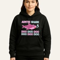 Auntie Shark Doo Doo Doo Hoodie