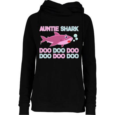 Auntie Shark Doo Doo Doo Womens Funnel Neck Pullover Hood