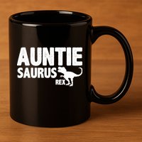 Auntiesaurus Auntie Saurus Rex 11oz C Handle Ceramic Mug