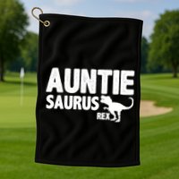 Auntiesaurus Auntie Saurus Rex Golf Towel