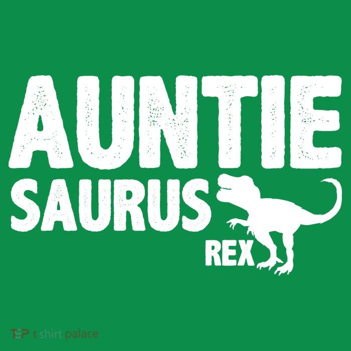 Auntiesaurus Auntie Saurus Rex Button