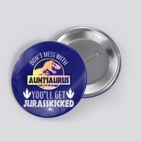Auntsaurus Jurasskicked Button
