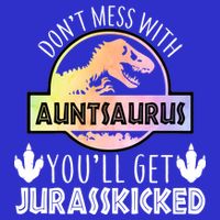 Auntsaurus Jurasskicked Button