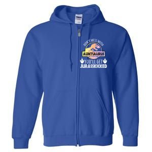 Auntsaurus Jurasskicked Full Zip Hoodie