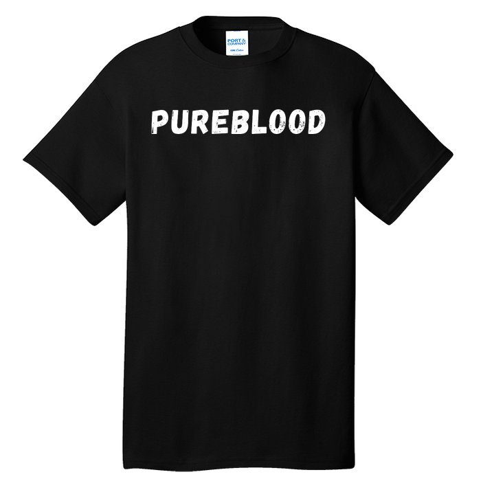 Antivaccinated, Unvaccinated, Pureblood, Unmasked Tall T-Shirt