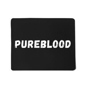 Antivaccinated, Unvaccinated, Pureblood, Unmasked Mousepad