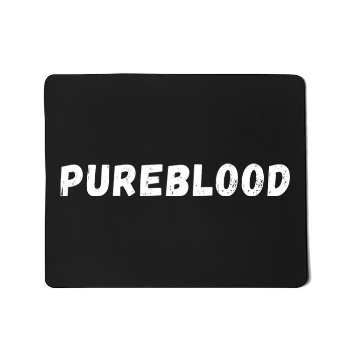 Antivaccinated, Unvaccinated, Pureblood, Unmasked Mousepad