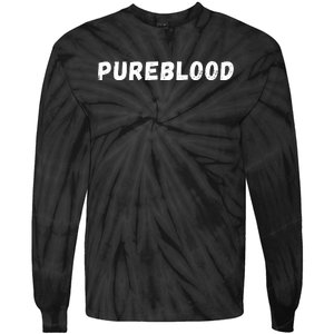 Antivaccinated, Unvaccinated, Pureblood, Unmasked Tie-Dye Long Sleeve Shirt