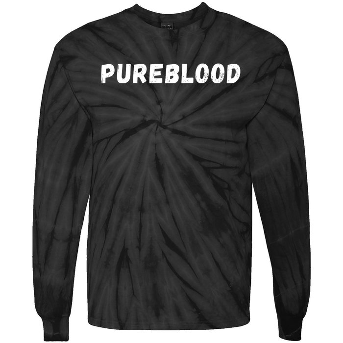 Antivaccinated, Unvaccinated, Pureblood, Unmasked Tie-Dye Long Sleeve Shirt