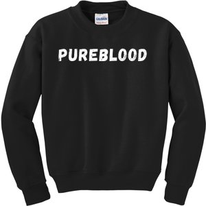 Antivaccinated, Unvaccinated, Pureblood, Unmasked Kids Sweatshirt