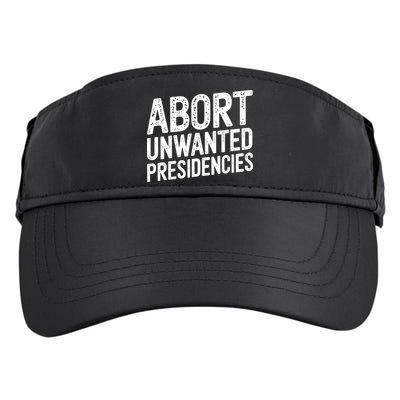 Abort Unwanted Presidencies Adult Drive Performance Visor