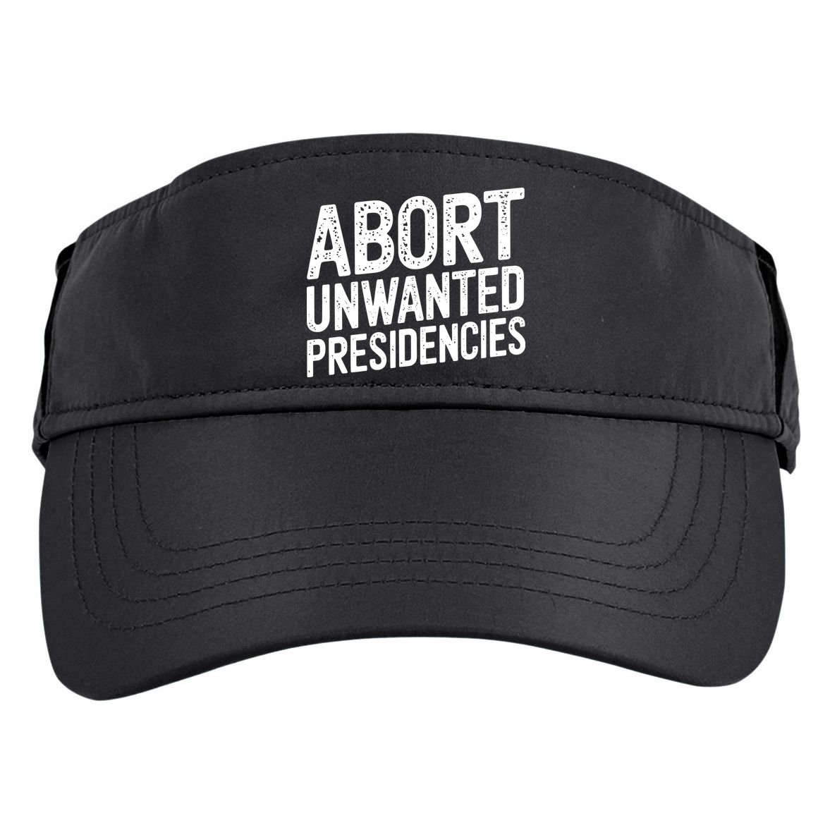 Abort Unwanted Presidencies Adult Drive Performance Visor