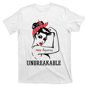 Aquarius Unbreakable Perfect Strong Wo Gift T-Shirt