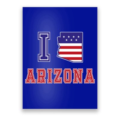 Arizona Usa Patriotic Usa Flag I Love Arizona Meaningful Gift Poster