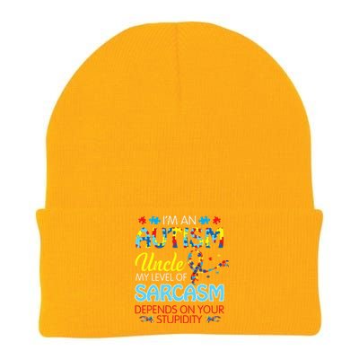 AUTISM Uncle SARCASM LEVEL DEPENDS ON YOUR STUPIDITY Gift Knit Cap Winter Beanie