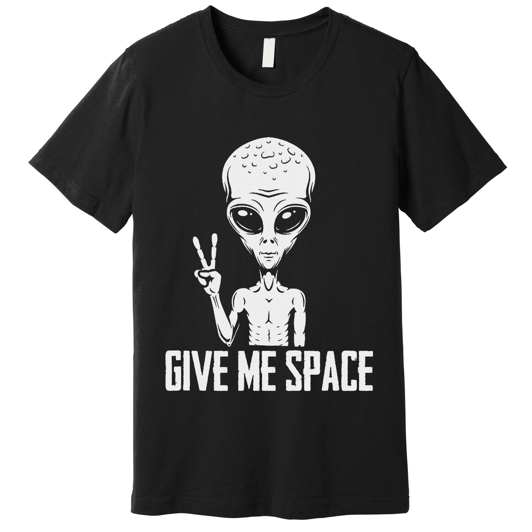 Alien Ufo Space Ship Extraterrestrial Give Me Space Premium T-Shirt