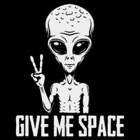 Alien Ufo Space Ship Extraterrestrial Give Me Space Visor
