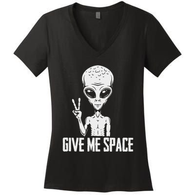 Alien Ufo Space Ship Extraterrestrial Give Me Space Women's V-Neck T-Shirt