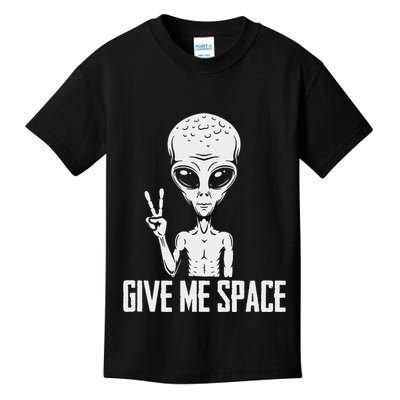 Alien Ufo Space Ship Extraterrestrial Give Me Space Kids T-Shirt