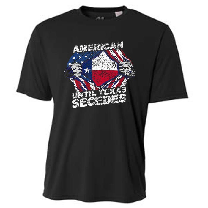 American Until Texas Secedes Sayings Texan Pride State Us Cooling Performance Crew T-Shirt