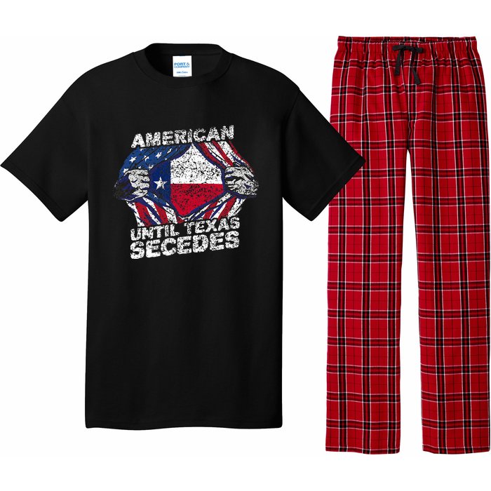 American Until Texas Secedes Sayings Texan Pride State Us Pajama Set