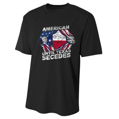 American Until Texas Secedes Sayings Texan Pride State Us Performance Sprint T-Shirt