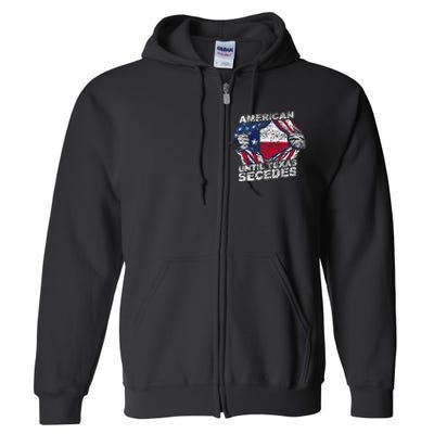 American Until Texas Secedes Sayings Texan Pride State Us Full Zip Hoodie