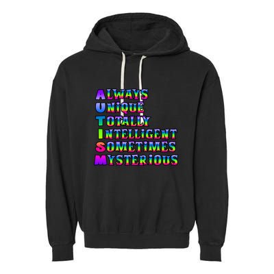 Always Unique Totally Intelligent Sometimes Mysterious Autism Awareness Garment-Dyed Fleece Hoodie