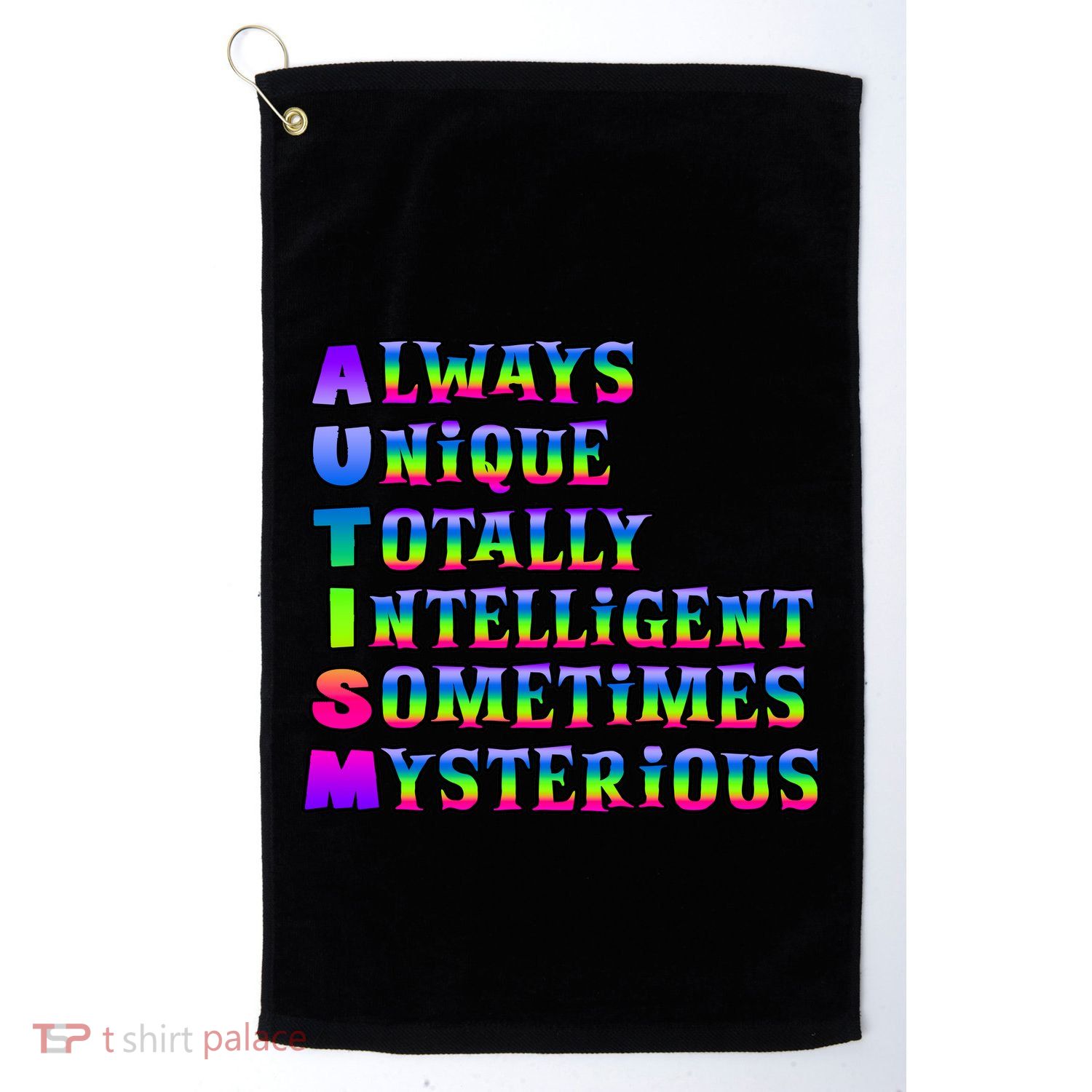 Always Unique Totally Intelligent Sometimes Mysterious Autism Awareness Golf Towel