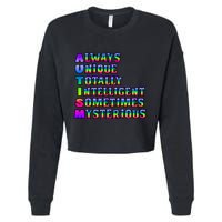Always Unique Totally Intelligent Sometimes Mysterious Autism Awareness Cropped Pullover Crew