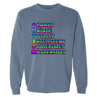 Always Unique Totally Intelligent Sometimes Mysterious Autism Awareness Garment-Dyed Sweatshirt