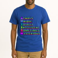 Always Unique Totally Intelligent Sometimes Mysterious Autism Awareness Tall T-Shirt