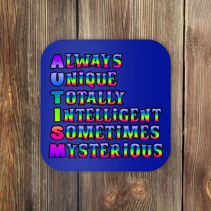 Always Unique Totally Intelligent Sometimes Mysterious Autism Awareness Coaster