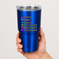 Always Unique Totally Intelligent Sometimes Mysterious Autism Awareness Tumbler