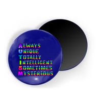 Always Unique Totally Intelligent Sometimes Mysterious Autism Awareness Magnet