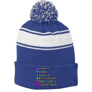 Always Unique Totally Intelligent Sometimes Mysterious Autism Awareness Stripe Pom Pom Beanie