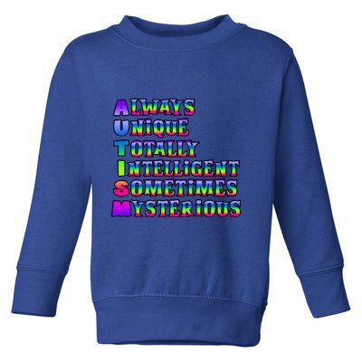 Always Unique Totally Intelligent Sometimes Mysterious Autism Awareness Toddler Sweatshirt