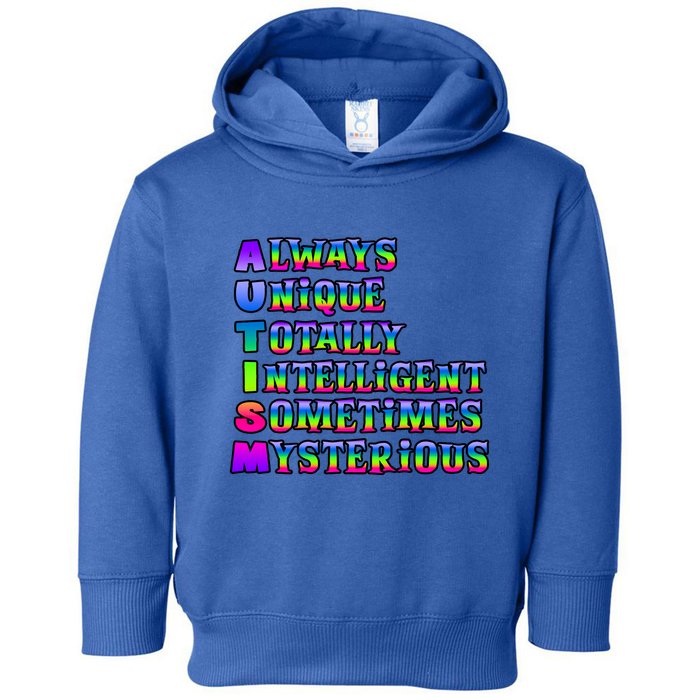 Always Unique Totally Intelligent Sometimes Mysterious Autism Awareness Toddler Hoodie