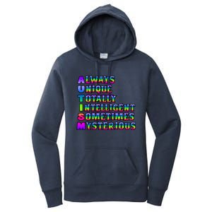 Always Unique Totally Intelligent Sometimes Mysterious Autism Awareness Women's Pullover Hoodie