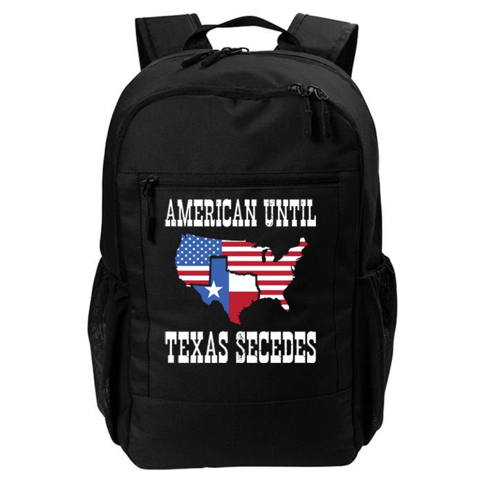 American Until Texas Secedes For Lone Star States Daily Commute Backpack