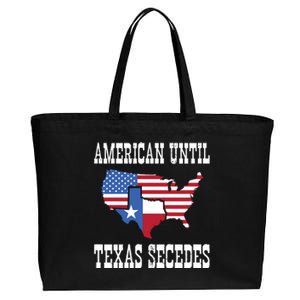 American Until Texas Secedes For Lone Star States Cotton Canvas Jumbo Tote