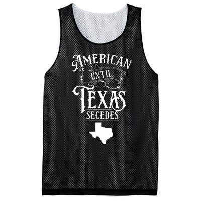 American Until Texas Secedes Sayings Texan State Pride Mesh Reversible Basketball Jersey Tank