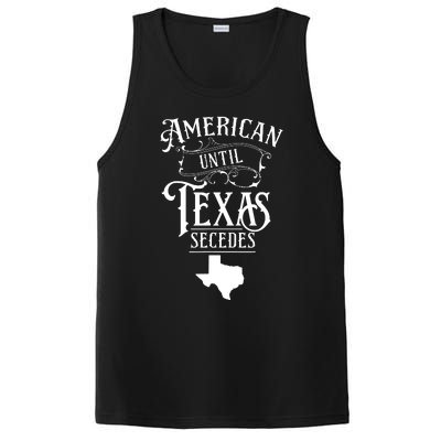 American Until Texas Secedes Sayings Texan State Pride PosiCharge Competitor Tank