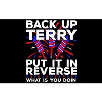 Ack Up Terry Put It In Reverse Funny July 4th Firework Meme Bumper Sticker