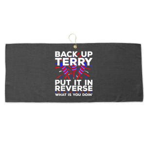 Ack Up Terry Put It In Reverse Funny July 4th Firework Meme Large Microfiber Waffle Golf Towel