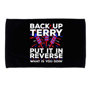 Ack Up Terry Put It In Reverse Funny July 4th Firework Meme Microfiber Hand Towel