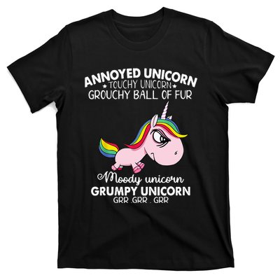 Annoyed Unicorn Touchy Unicorn Grouchy Ball Of Fur T-Shirt