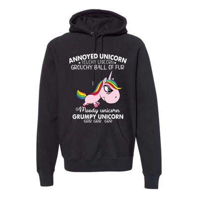 Annoyed Unicorn Touchy Unicorn Grouchy Ball Of Fur Premium Hoodie