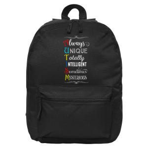 Always Unique Totally Intelligent Autism Awareness 16 in Basic Backpack