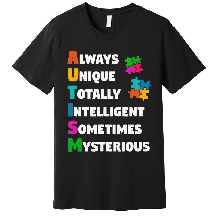 Always Unique Totally Intelligent Sometimes Mysterious Premium T-Shirt